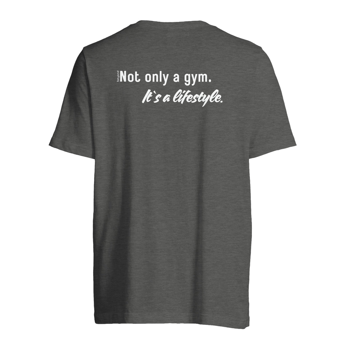 Unisex T-Shirt „Not only a gym“